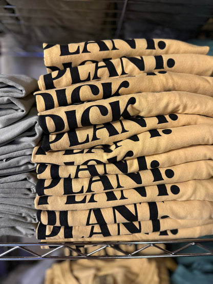 Plant. Pick. Preserve. T-Shirt