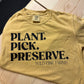 Plant. Pick. Preserve. T-Shirt