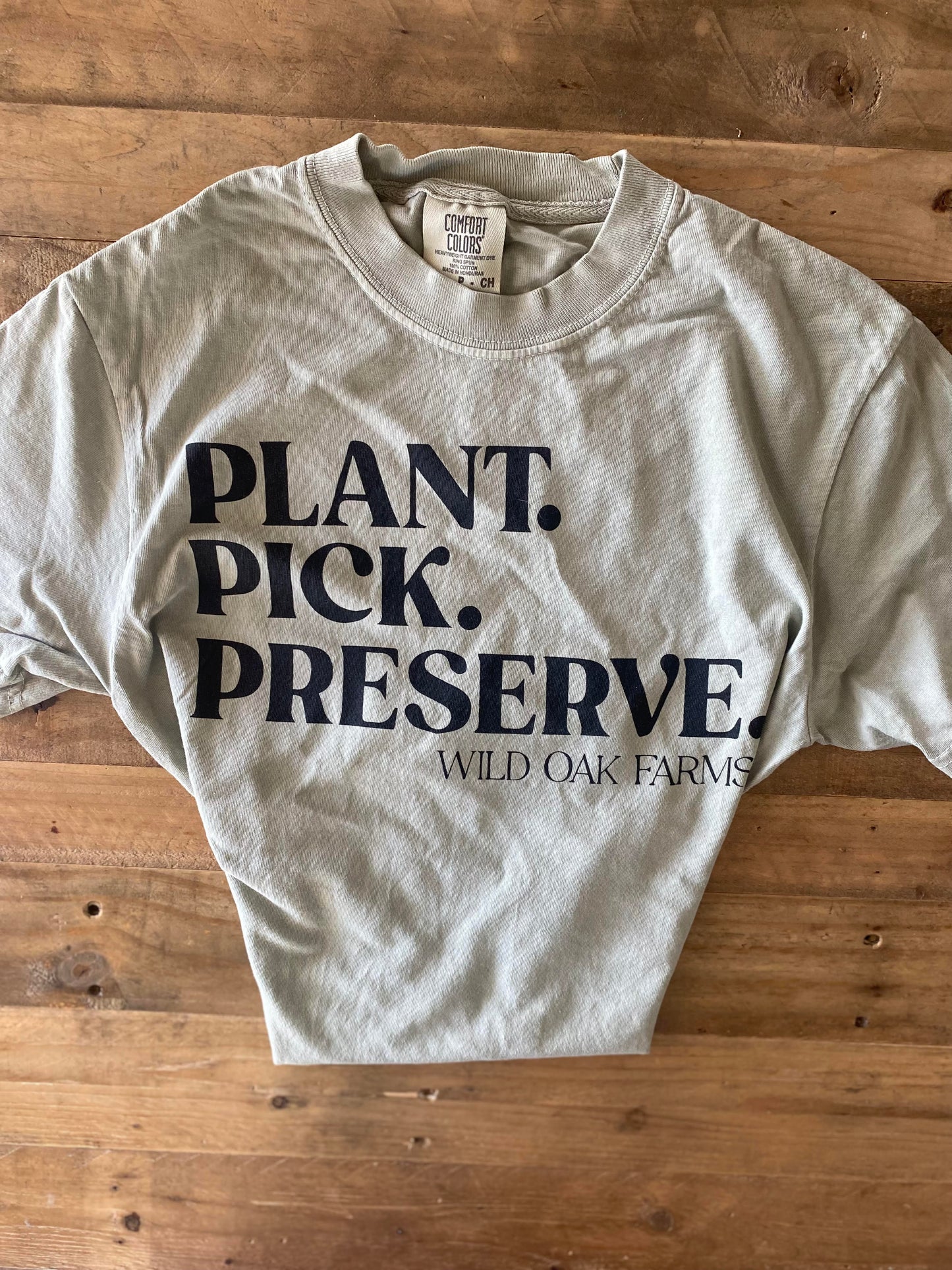 Plant. Pick. Preserve. T-Shirt